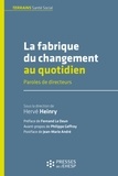 Hervé Heinry - La fabrique du changement au quotidien - Paroles de directeurs.