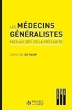 Caroline de Pauw - Les médecins généralistes face au défi de la précarité.