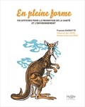 François Mansotte - En pleine forme - 130 affiches pour promouvoir la santé et l'environnement.