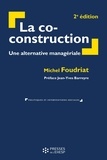 Michel Foudriat - La co-construction - Une alternative managériale.