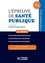 Jacques Raimondeau - L'épreuve de santé publique - Concours administratifs dans les secteurs de la santé et du médico-social.