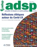 Dominique Grimaud et Frédérique Claudot - ADSP N° 117, mars 2022 : Réflexions éthiques autour du Covid-19.