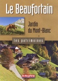 Maurice Messiez et Martine Viallet-Détraz - Le Beaufortain - Jardin du Mont-Blanc.