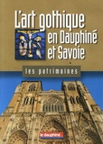 Adrien Bostmambrun - L'art gothique en Dauphiné et Savoie.