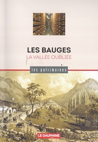 Jean-Paul Guérin et Marie-Claire Guérin - Les Bauges - La vallée oubliée.