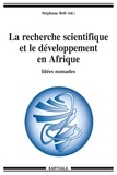 Stéphane Bell - La recherche scientifique et le développement en Afrique - Idées nomades.