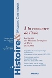 Paul Coulon - Histoire & missions chrétiennes N° 7, Septembre 2008 : A la rencontre de l'Asie : les MEP (1658-2008).