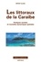 Caraïbe Geode - Les Littoraux de la Caraïbe - Pratiques sociales et nouvelles dynamiques spatiales.