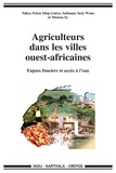 Ndèye Fatou Diop Guèye et Salimata Seck Wone - Agriculteurs dans les villes ouest-africaines - Enjeux fonciers et accès à l'eau.