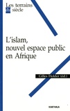 Gilles Holder - L'islam, nouvel espace public en Afrique.