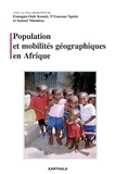 Famagan-Oulé Konaté et N'guessan Ngotta - Population et mobilités géographiques en Afrique.