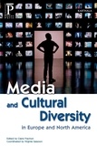Claire Frachon et Virginie Sassoon - Media and Cultural Diversity in Europe and North America.