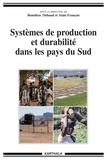 Bénédicte Thibaud et Alain François - Systèmes de production et durabilité dans les pays du Sud.