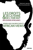 Stéphanie Lagoutte - Les droits de la femme et de l'enfant - Réflexions africaines.