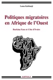 Lama Kabbanji - Politiques migratoires en Afrique de l'Ouest - Burkina Faso et Côte d'Ivoire.
