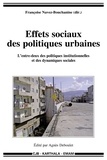 Françoise Navez-Bouchanine - Effets sociaux des politiques urbaines - L'entre-deux des politiques insitutionnelles et des dynamiques sociales, Algérie, Maroc, Liban, Mauritanie.