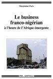 Marjolaine Paris - Le business franco-nigerian à l'heure de l'Afrique émergente.