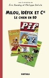 Eric Baratay et Philippe Delisle - Milou, Idéfix et Cie - Le chien en BD.