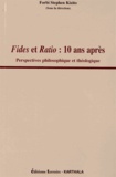 Forbi Stephen Kizito - Fides et Ratio : 10 ans après - Perspectives philosophique et théologique.