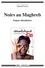 Stéphanie Pouessel - Noirs au Maghreb - Enjeux identitaires.