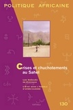 Vincent Bonnecase et Julien Brachet - Politique africaine N° 130, Juin 2013 : Crises et chuchotements au Sahel.