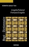 Ashem-Tem Kawata - Dictionnaire lingala-falansé et français-lingala.