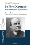 Gérard Vieira - Le Père Duparquet - 3 volumes.