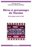 Christiane Seydou - Héros et personnages du Massina - Récits épiques peuls du Mali.