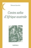 Edouard Jacottet - Contes sotho d'Afrique australe.