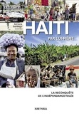 Adriana Santiago - Haïti par lui-même - La reconquête de l'indépendance volée.