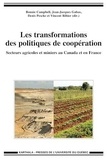 Bonnie Campbell et Jean-Jacques Gabas - Les transformations des politiques de coopération - Secteurs agricoles et miniers au Canada et en France.