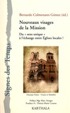 Bernardo Colmenares Gomez - Nouveaux visages de la mission - Du "sens unique" à l'échange entre églises locales !. 1 DVD