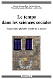 Maryse Bresson et Jean Cartier-Bresson - Le temps dans les sciences sociales - Temporalités plurielles et défis de la mesure.