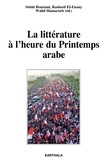 Sobhi Boustani et Rasheed El-Enany - La littérature à l'heure du Printemps arabe.