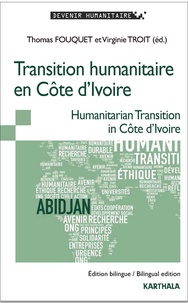 Thomas Fouquet et Virginie Troit - Transition humanitaire en Côte d'Ivoire.