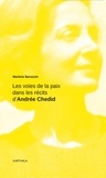 Marlène Barsoum - Les voies de la paix dans les récits d'Andrée Chedid.