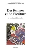 Carmen Boustani et Edmond Jouve - Des femmes et de l'écriture - Le bassin méditerranéen.
