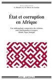 Jean-Pierre Olivier de Sardan et Giorgio Blundo - État et corruption en Afrique - Une anthropologie comparative des relations entre fonctionnaires et usagers.