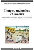 Isidore Ndaywel è Nziem et Elisabeth Mudimbe-Boyi - Images, mémoires et savoirs - Une histoire en partage avec Bogumil Koss Jewsiewicki.