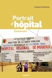 Josiane Tantchou - Portrait d'hôpital - Cameroun.