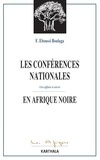 Fabien Eboussi-Boulaga - Les conférences nationales en Afriques noire - Une affaire à suivre.