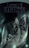 Laurell-K Hamilton - Anita Blake Tome 9 : Papillon d'obsidienne.