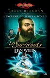 Dan Willis - L'enclume du temps Tome 2 : Les Survivants.