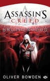 Oliver Bowden - Assassin's Creed Tome 2 : Brotherhood.