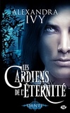 Alexandra Ivy - Les gardiens de l'éternité Tome 1 : Dante.