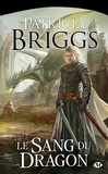 Patricia Briggs - Le sang du dragon.