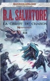 R. A. Salvatore - Neverwinter Tome 3 : La griffe de charon.