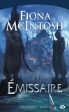 Fiona McIntosh - Percheron Tome 2 : Emissaire.