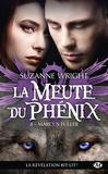Suzanne Wright - La Meute du Phénix Tome 4 : Marcus Fuller.