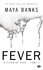 Maya Banks - A fleur de peau Tome 2 : Fever.